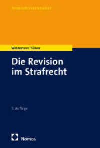 Die Revision im Strafrecht (NomosReferendariat) （5. Aufl. 2025. 210 S. 227.0 mm）