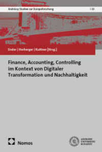 Finance, Accounting, Controlling im Kontext von Digitaler Transformation und Nachhaltigkeit (Andrássy Studien zur Europaforschung 33) （2025. 300 S. 227.0 mm）