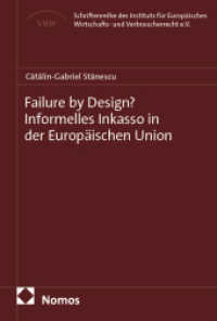 Failure by Design? (Schriftenreihe des Instituts f&uuml;r Europ&auml;isches Wirtschafts- und Verbraucherrecht e.V. 47) （2026. 300 S. 227.0 mm）