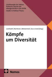 K&auml;mpfe um Diversit&auml;t (Schriftenreihe der Sektion Politische Theorie und Ideengeschichte in der DVPW | Studies in Political Theory)
