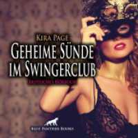Geheime Sünde im Swingerclub | Erotik Audio Story | Erotisches Hörbuch Audio-CD, Audio-CD : Im Schutz einer Maske tun, was Sie schon immer tun wollten .... 59 Min.. CD Standard Audio Format.Lesung.Ungekürzte Ausgabe （1., verb. Aufl. 2023. 1 S. 1 Abb. 125 x 144 mm）