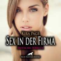 Sex in der Firma | Erotik Audio Story | Erotisches Hörbuch Audio-CD, Audio-CD : In dieser Nacht ist das, was sie haben will, John .... 35 Min.. CD Standard Audio Format.Lesung.Ungekürzte Ausgabe （1., verb. Aufl. 2023. 1 S. 1 Abb. 125 x 144 mm）