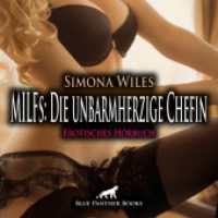 MILFs: Die unbarmherzige Chefin | Erotik Audio Story | Erotisches Hörbuch Audio-CD : Der harte StrengeTest .... 39 Min.. CD Standard Audio Format.Lesung.Ungekürzte Ausgabe （1., verb. Aufl. 2025. 1 S. 1 Abb. 125 x 144 mm）