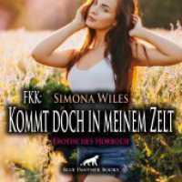 FKK: Kommt doch in meinem Zelt | Erotik Audio Story | Erotisches Hörbuch Audio-CD : Lasst es uns treiben .... 35 Min.. CD Standard Audio Format.Lesung.Ungekürzte Ausgabe （1., verb. Aufl. 2025. 1 S. 1 Abb. 125 x 144 mm）