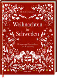 Weihnachten in Schweden : Rezepte und Geschichten zur Winterzeit: Schwedische Weihnachtsrezepte und Traditionen - mit 50 Rezepten und Geschichten （2025. 176 S. 4-fbg. 228 x 293 mm）
