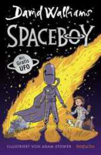 Spaceboy : Eine spannende Abenteuergeschichte für Kinder ab 9 Jahre （2. Aufl. 2024. 368 S. Zahlr. s/w Ill. 216.00 mm）