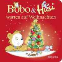 Bobo & Hasi warten auf Weihnachten : Pappbilderbuch mit Weihnachtsgeschichte für Babys und Kleinkinder (Bobo Siebenschläfer: Bobo & Hasi Pappbilderbücher ab 12 Monate 10) （2. Aufl. 2024. 18 S. Durchgehend vierfarbig illustriert von Doroth&eac）