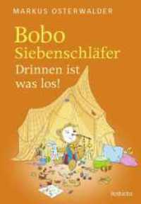 Bobo Siebenschläfer: Drinnen ist was los! (Bobo Siebenschläfer: Neue Abenteuer zum Vorlesen ab 4 Jahre 6) （3. Aufl. 2024. 96 S. Zahlr. 4-farb. Ill. 237.00 mm）