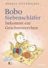 Bobo Siebenschläfer bekommt ein Geschwisterchen (Bobo Siebenschläfer: Neue Abenteuer zum Vorlesen ab 4 Jahre 3) （2. Aufl. 2024. 96 S. 237.00 mm）