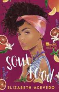 Soul Food （1. Auflage. 2024. 400 S. 210.00 mm）