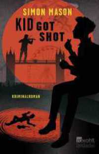 Kid Got Shot (Garvie Smith 2) （1. Auflage. 2024. 416 S. 210.00 mm）