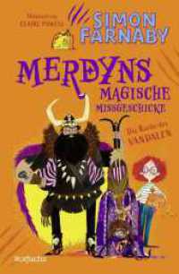 Merdyns magische Missgeschicke - Die Rache des Vandalen (Merdyn 2) （1. Auflage. 2024. 304 S. 220.00 mm）