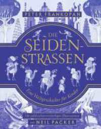 Die Seidenstraßen （1. Auflage. 2024. 128 S. 312.00 mm）