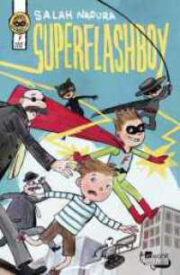 Superflashboy （1. Auflage. 2024. 176 S. 220.00 mm）