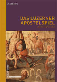 Das Luzerner Apostelspiel : Erstedition und Kommentar （2024. 200 S.）