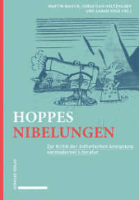 Hoppes Nibelungen : Zur Kritik der ästhetischen Aneignung vormoderner Literatur （2023. 208 S. 1 SW-Abb., 7 Farbabb. 22.5 cm）