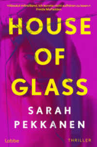 House of Glass : Roman. Wie findet man die Wahrheit heraus, wenn jeder lügt? TikTok made me buy it. （1. Aufl. 2026. 2026. 448 S. 215 mm）