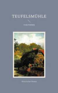 Teufelsmühle: Historischer Roman