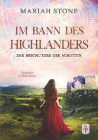 Der Beschützer der Schottin : Ein Schottischer Historischer Zeitreise-Liebesroman (Im Bann des Highlanders 8) （2023. 296 S. 210.000 mm）