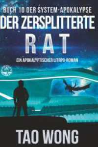 Der zersplitterte Rat : Ein Apokalyptischer LitRPG - Roman (Die System-Apokalypse 10) （2023. 568 S. 210.000 mm）