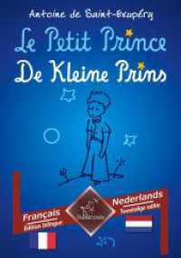 Le Petit Prince - De Kleine Prins : Bilingue avec le texte en regard - Tweetalig met parallelle tekst: Français - Néerlandais / Frans - Nederlands （2023. 116 S. 210.000 mm）