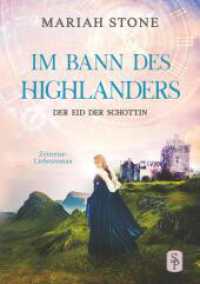 Der Eid der Schottin : Ein Schottischer Historischer Zeitreise-Liebesroman (Im Bann des Highlanders 6) （2023. 348 S. 210.000 mm）