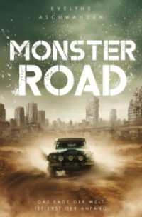 Monster Road （2023. 376 S. 205 mm）