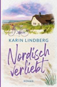 Nordisch verliebt (Inselküsse & Strandkorbglück 1) （2023. 248 S. 190.000 mm）