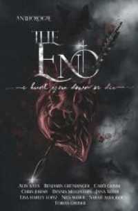The End : I Hunt You Down Or Die （2023. 560 S. 205.000 mm）