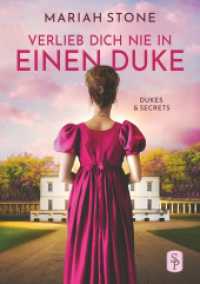 Verlieb dich nie in einen Duke - Erster Band der Dukes & Secrets-Reihe : Ein Regency-Liebesroman (Dukes & Secrets 1) （2024. 312 S. 210.000 mm）