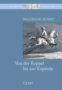 Von der Koppel bis zur Kapriole : Die Ausbildung des Reitpferdes. Mit einem Vorwort zur Neuauflage von Georg W. Seunig. (Documenta Hippologica) （6. Aufl. 2021. 368 S. 24 cm）
