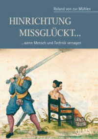 Hinrichtung Missgl&uuml;ckt... : ...wenn Mensch und Technik versagen （2025. 462 S. 24 cm）