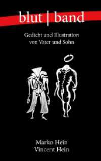 blutband: Gedicht und Illustration von Vater und Sohn