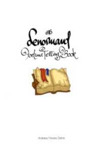 The Lenormand Fortune Telling Book: Fortune Telling with Lenormand Cards