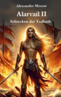 Alarvail II: Schrecken der Trallaith