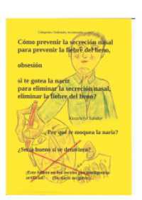 Cómo prevenir la secreción nasal para prevenir la fiebre del heno: para eliminar la secreción nasal, eliminar fiebre del heno?