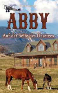 Abby III: Auf der Seite des Gesetzes