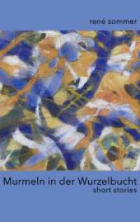 Murmeln in der Wurzelbucht: short stories