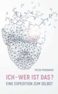 Ich - wer ist das?: Eine Expedition zum Selbst