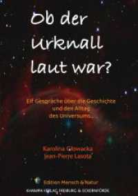 Ob der Urknall laut war? （2023. 440 S. 210 mm）