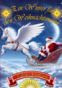 Ein Winter für den Weihnachtsmann （22. Aufl. 2023. 132 S. 210 mm）