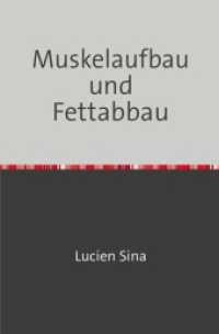 Muskelaufbau und Fettabbau （2023. 108 S. 190 mm）