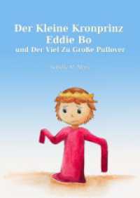 Der kleine Kronprinz Eddie Bo und der viel zu große Pullover （2023. 48 S. 210 mm）