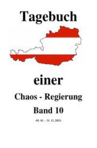 Tagebuch einer Chaos - Regierung   Band 10 （2024. 296 S. 190 mm）