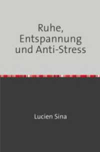 Ruhe, Entspannung und Anti-Stress （2024. 112 S. 190 mm）