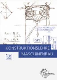 Konstruktionslehre Maschinenbau （7. Aufl. 2021. 576 S. 240 mm）