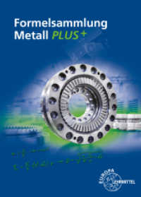Formelsammlung Metall PLUS+ : mit Formelumstellungen; CNC-Technik, Arbeitsplanung, Kostenrechnung （3. Aufl. 2025. 240 mm）