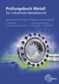Prüfungsbuch Metall für industrielle Metallberufe : Mit Lernfeld- und Abschlussprüfungen （32. Aufl. 2025. 400 S. 297 mm）