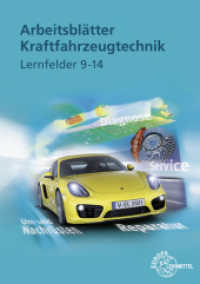 Arbeitsblätter Kraftfahrzeugtechnik Lernfelder 9-14 （3. Aufl. 2021. 200 S. 297 mm）