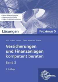 Lösungen zu 22185 Versicherungen und Finanzanlagen, Band 3, Proximus 5 （8. Aufl. 2023. 163 S. 240 mm）
